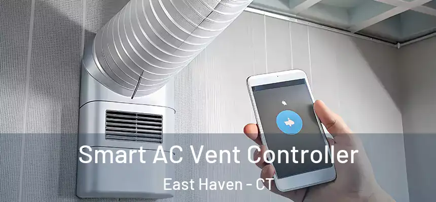 Smart AC Vent Controller East Haven - CT